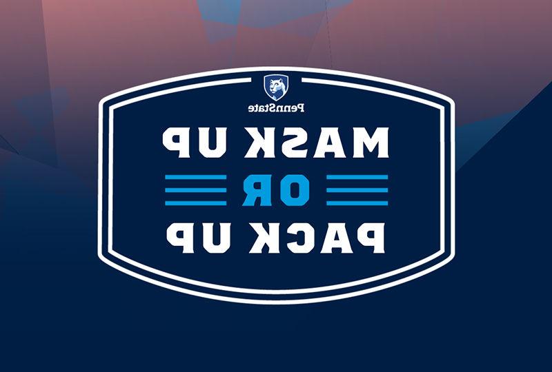 Mask Up or Pack Up Logo Mask Up or Pack Up Logo